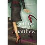 Jane Fallon: Getting Rid of Matthew, Buch