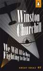 Winston Churchill: We Will All Go Down Fighting to the End, Buch