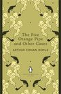 Sir Arthur Conan Doyle: The Five Orange Pips and Other Cases. Penguin English Library Edition, Buch