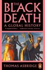 "The Black Death: A Global History" von Thomas Asbridge. Illustration von Menschen und Skeletten, sowie ein Penguin-Logo.