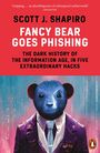 Scott Shapiro: Fancy Bear Goes Phishing, Buch