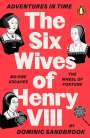 Dominic Sandbrook: Adventures in Time: The Six Wives of Henry VIII, Buch