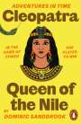 Dominic Sandbrook: Adventures in Time: Cleopatra, Queen of the Nile, Buch