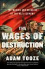 Adam Tooze: The Wages of Destruction: The Making and Breaking of the Nazi Economy, Buch
