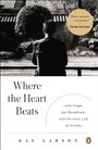 Kay Larson: Where the Heart Beats, Buch