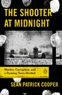 Sean Patrick Cooper: The Shooter at Midnight, Buch