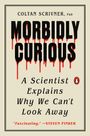 Coltan Scrivner: Morbidly Curious, Buch