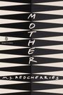 M S Redcherries: Mother, Buch