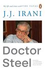 Jj Irani: Doctor Steel, Buch