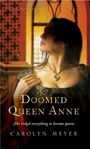 Carolyn Meyer: Doomed Queen Anne, Buch
