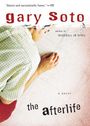 Gary Soto: The Afterlife, Buch