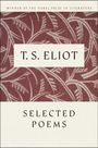 T. S. Eliot: T. S. Eliot Selected Poems, Buch