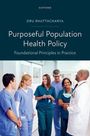 Buchtitel: "Purposeful Population Health Policy". Sechs medizinische Fachkräfte stehen lächelnd in einem Krankenhausflur.
