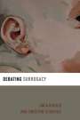 Anca Gheaus: Debating Surrogacy, Buch