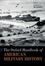 : The Oxford Handbook of American Military History, Buch