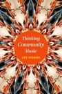 Lee Higgins: Thinking Community Music, Buch