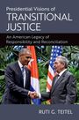 Ruti G Teitel: Presidential Visions of Transitional Justice, Buch
