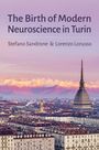 Stefano Sandrone: The Birth of Modern Neuroscience in Turin, Buch