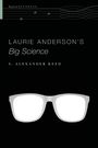 S. Alexander Reed: Laurie Anderson's Big Science, Buch