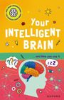 Mike Tranter: Very Short Introductions to Curious Young Minds: Your Intelligent Brain, Buch