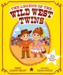 Jodie Lancet-Grant: The Legend of the Wild West Twins, Buch