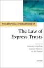 : Philosophical Foundations of the Law of Express Trusts, Buch