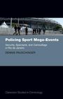 Dennis Pauschinger: Policing Sport Mega-Events, Buch