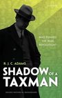 R. J. C. Adams: Shadow of a Taxman: Who Funded the Irish Revolution?, Buch