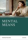 "Mental Means" steht in großen Buchstaben. Darunter eine Frau in historischen Kleidern, am Fenster sitzend, nachdenklich.