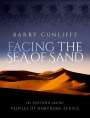 Barry Cunliffe: Facing the Sea of Sand, Buch