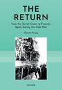 "The Return: from the Soviet Union to Franco's Spain during the Cold War" von Glennys Young. Menschenmenge an Bord eines Schiffs.
