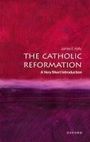 James E. Kelly: The Catholic Reformation: A Very Short Introduction, Buch