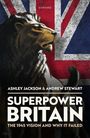 Ashley Jackson: Superpower Britain, Buch