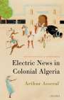 Asseraf: Electric News in Colonial Algeria, Buch