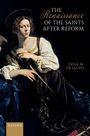 Gina M Di Salvo: The Renaissance of the Saints After Reform, Buch