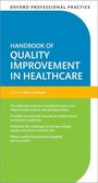 Peter Lachman: Oxford Professional Practice: Handbook of Quality Improvement in Healthcare, Buch