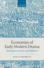 Anne Enderwitz: Economies of Early Modern Drama, Buch