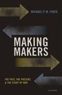Michael P M Finch: Making Makers, Buch