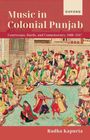 Radha Kapuria: Music in Colonial Punjab, Buch