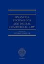 George Walker: Financial Technology and Digital Commercial Law, Buch