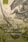 Andrew Cooper: Kant and the Transformation of Natural History, Buch