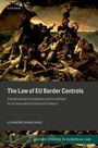 Leandro Mancano: The Law of EU Border Controls, Buch
