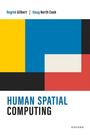 Doug North Cook: Human Spatial Computing, Buch