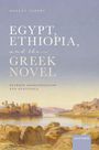 Robert Cioffi: Egypt, Ethiopia, and the Greek Novel, Buch