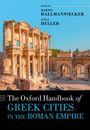 Anna Heller: The Oxford Handbook of Greek Cities in the Roman Empire, Buch