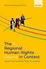 Laurence Burgorgue-Larsen: The 3 Regional Human Rights Courts in Context, Buch