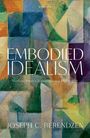 Joseph Berendzen: Embodied Idealism, Buch