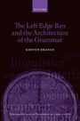 Oben steht "Oxford". In der Mitte: "The Left Edge Ban and the Architecture of the Grammar". Unten: "Kenyon Branan". Darunter: "Oxford Studies in Theoretical Linguistics". Hintergrund mit Gehirnschnitt und linguistischen Begriffen.