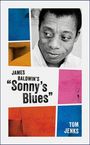Tom Jenks: James Baldwin's Sonny's Blues, Buch