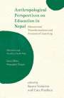 : Anthropological Perspectives on Education in Nepal, Buch